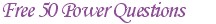 50 Life Power Questions