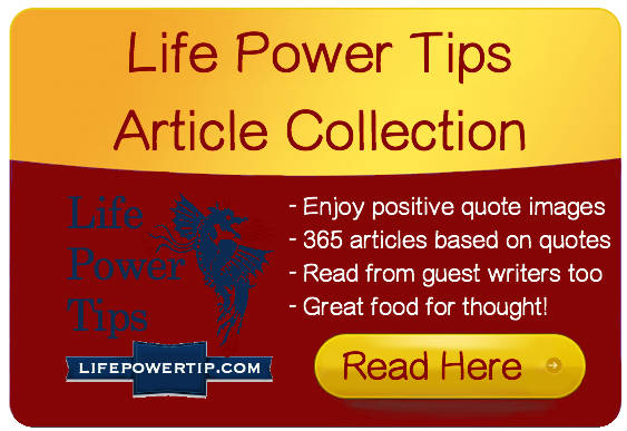 Life Power Tips